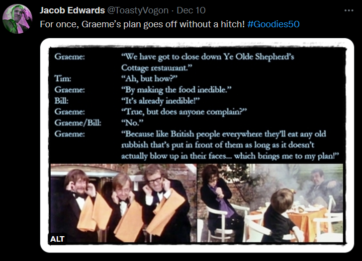 The Goodies as waiters at Ye Olde Shepherd's Cottage restaurant, fingers in ears awaiting an explosion. A family dining at the restaurant recoil from meals that have blown up in their faces.