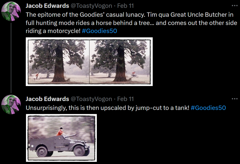 1. Tim as Great Uncle Butcher rides a horse behind a tree... and a motorbike out the other side.
2. Tim as Great Uncle Butcher... riding a tank!