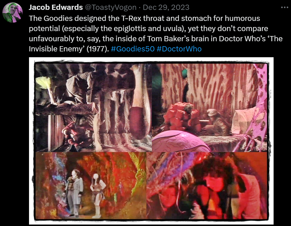 The Goodies designed the T-Rex throat and stomach for humorous potential (especially the epiglottis and uvula), yet they don’t compare unfavourably to, say, the inside of Tom Baker’s brain in Doctor Who’s ‘The Invisible Enemy’ (1977). #Goodies50 #DoctorWho

Picture: The interior sets in question.